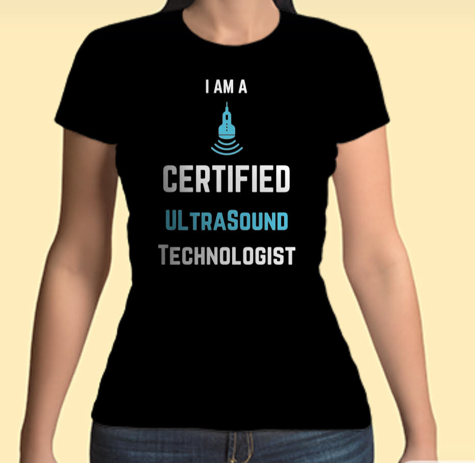 I AM A CERTIFIED ULTRASOUND TECHNOLOGIST SHIRT